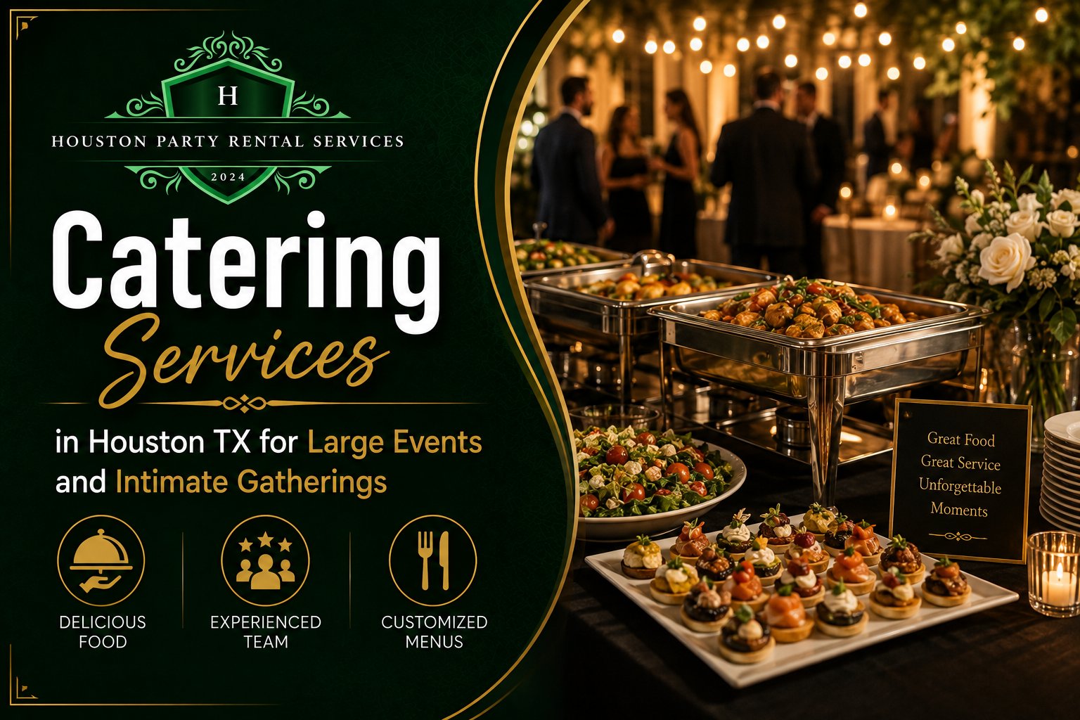 Catering Services in Houston TX for Large Events and Intimate Gatherings